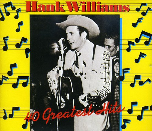 Hank Williams Sr. - 40 Greatest Hits