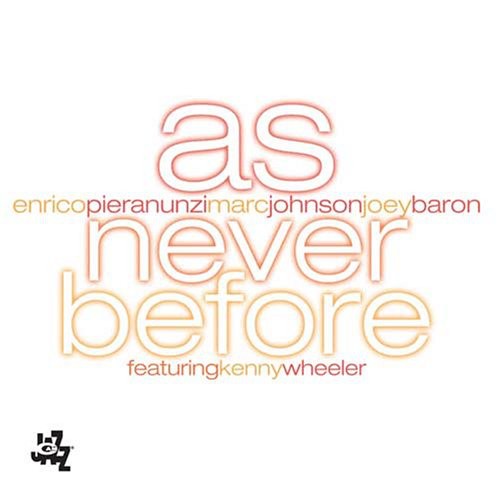 Enrico Pieranunzi - As Never Before