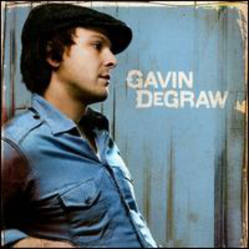 Gavin Degraw - Gavin Degraw
