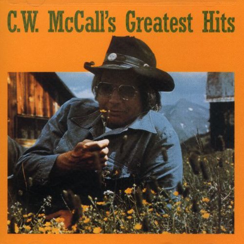 C.W. McCall - Greatest Hits