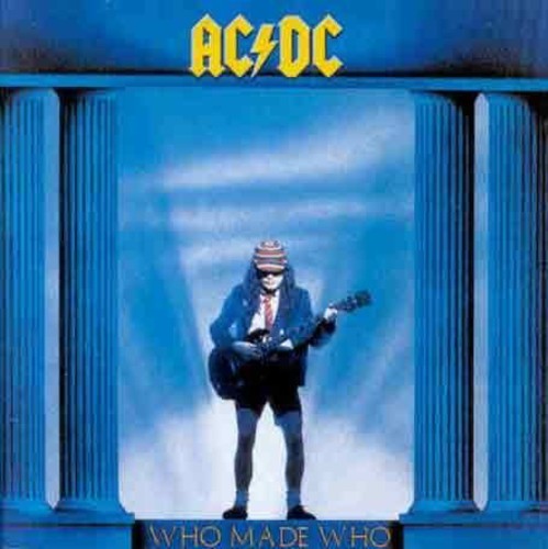 Ac/ dc - Who Made Who