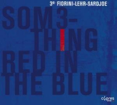 3io - Something Red in the Blue