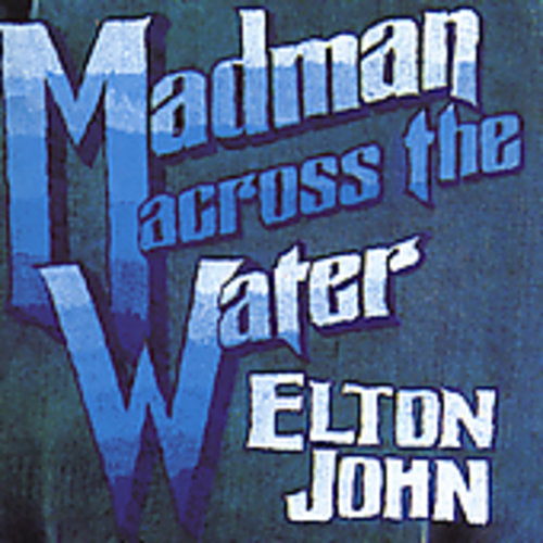 Elton John - Madman Across The Water