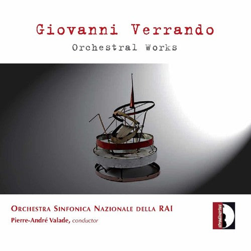 Verrando/ Rai Nat'L Symphony Orchestra/ Valade - Orchestral Works