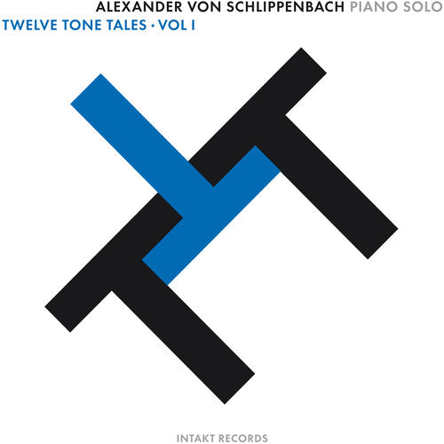 Schlippenbach/ Zimmermann/ Schlippenbach - Twelve Tone Tales 1