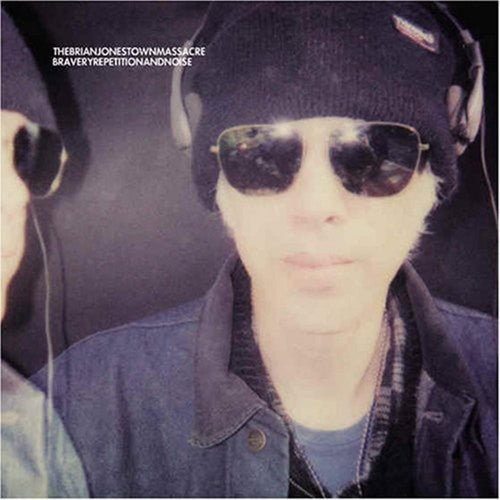 Brian Jonestown Massacre - Bravery, Repetition and Noise