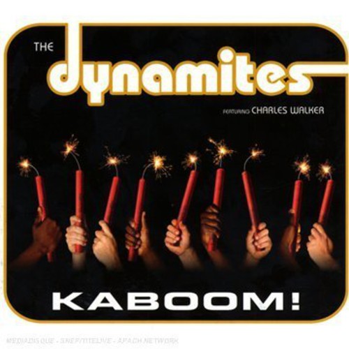 The Dynamites - Kaboom!