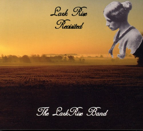 Lark Rise Band - Lark Rise Revisited