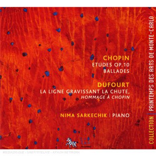 Chopin/ Sarkechik - Etudes & Ballades