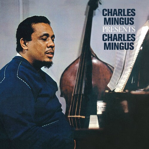 Charles Mingus - Charles Mingus Presents Charles Mingus