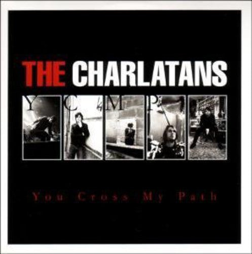 Charlatans UK - You Cross My Path [Enhanced] [Deluxe Edition]