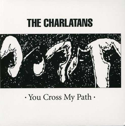 Charlatans UK - You Cross My Path [Enhanced] [Deluxe Edition]