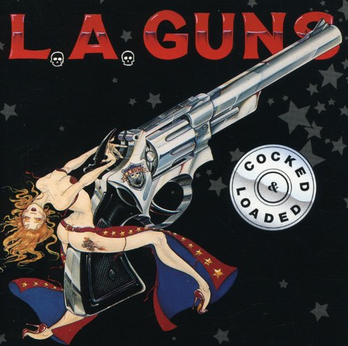 L.a. Guns - Cocked & Loaded