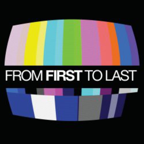 From First to Last - From First To Last