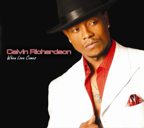 Calvin Richardson - When Love Comes