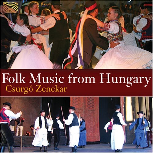 Csurgo Zenekar - Folk Music from Hungary