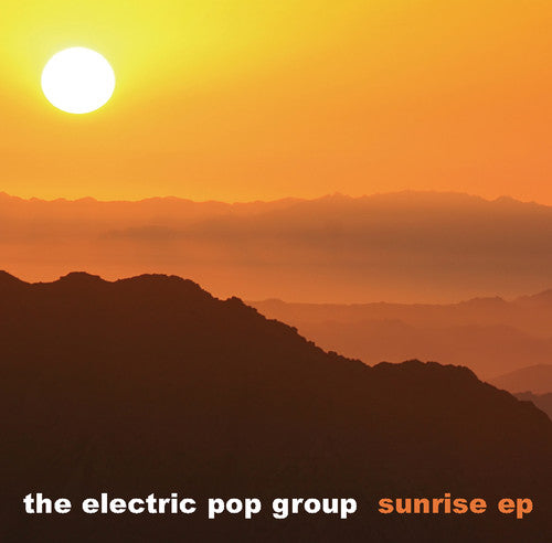 Electric Pop Group - Sunrise