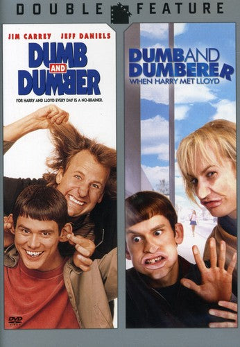 Dumb and Dumber / Dumb and Dumberer