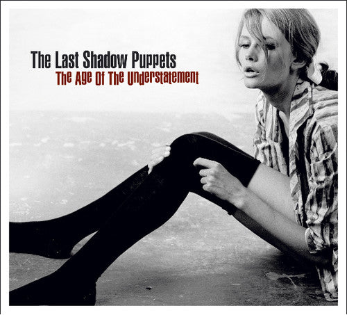 Last Shadow Puppets - Age of the Understatement