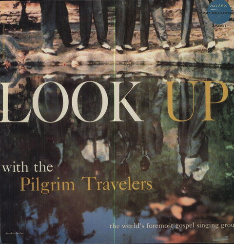 Pilgrim Travelers - Look Up