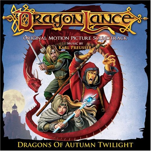 Dragonlance: Dragons of Autumn Twilight/ O.S.T. - Dragonlance: Dragons of Autumn Twilight (Original Soundtrack)