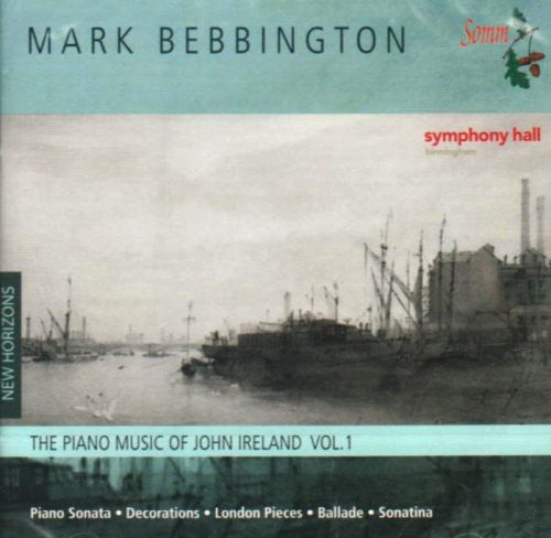 Ireland/ Bebbington - Piano Music By John Ireland 1