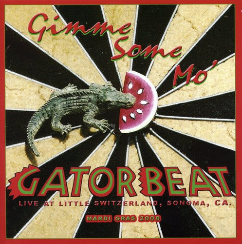Gator Beat - Gimme Some Mo