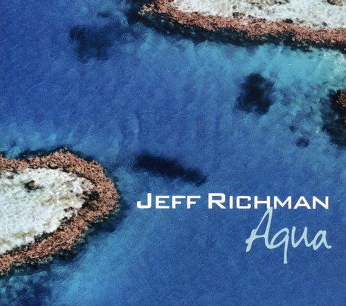 Jeff Richman - Aqua