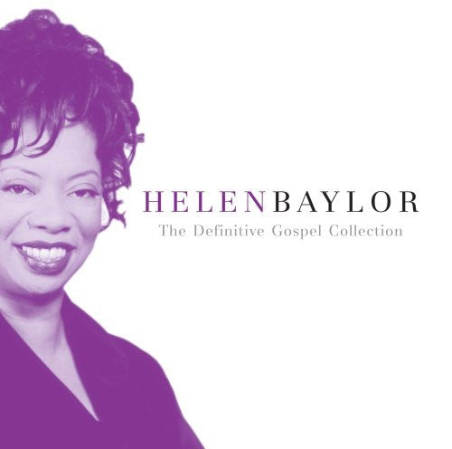 Helen Baylor - The Definitive Gospel Collection