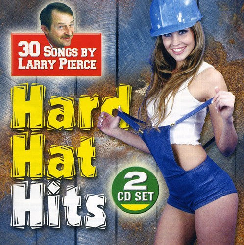 Larry Pierce - Hard Hat Hit