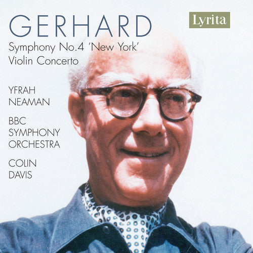 Gerhard/ Neaman/ BBC Symphony Orchestra/ Davis - Symphony No. 4