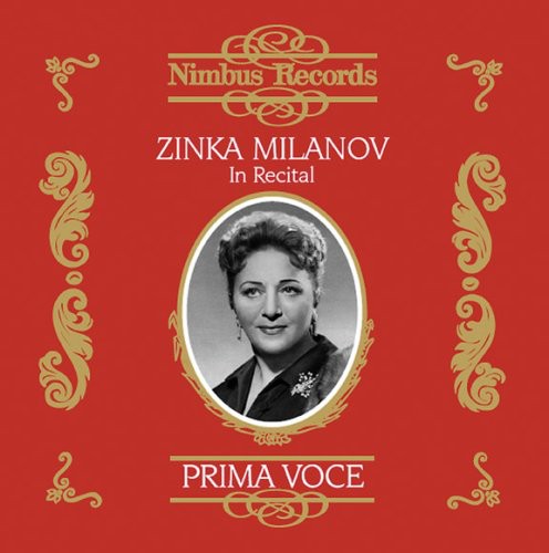 Zinka Milanov - Zinka Milanov in Recital: Prima Voce