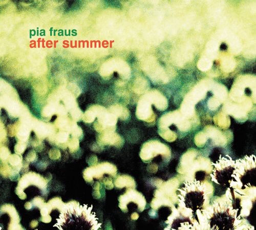 Pia Fraus - After Summer