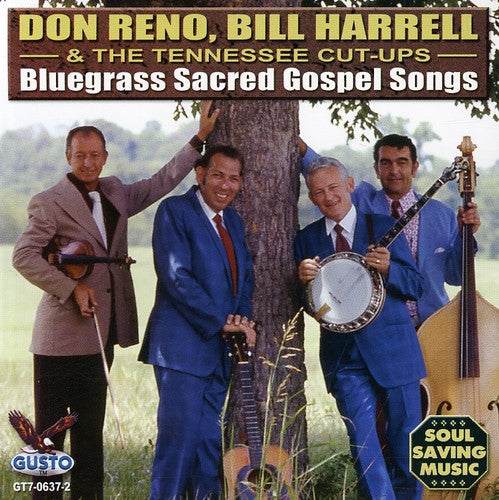Don Reno / Bill Harrell / Tennessee Cut-Ups - Bluegrass Sacred Gospel Songs