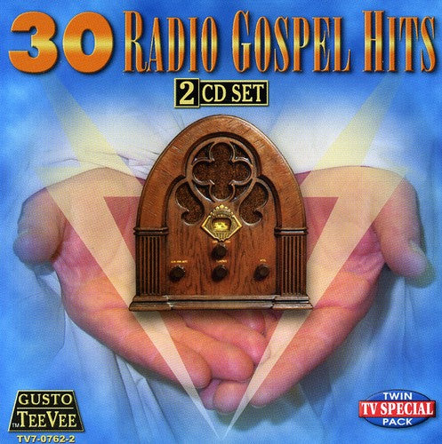 30 Radio Gospel Hits/ Various - 30 Radio Gospel Hits