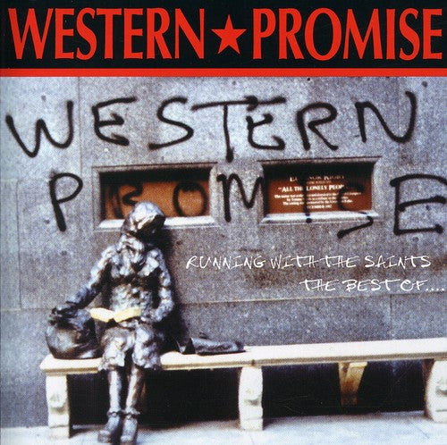 Western Promise - Running with the Saints: The Best of