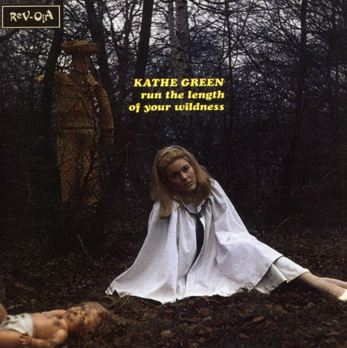 Kathe Green - Run the Length of Your Wildness
