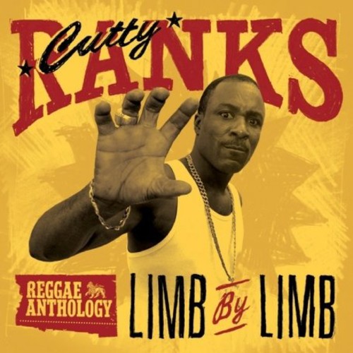 Cutty Ranks - Limb By Limb [Brilliant Box]