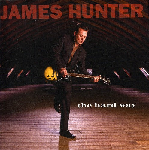 James Hunter - The Hard Way