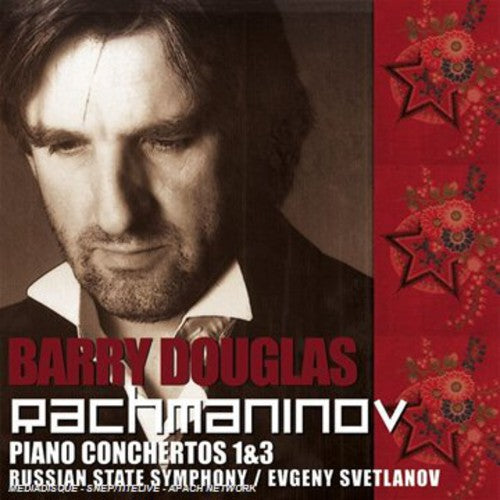 Rachmaninoff/ Douglas/ Russian State Syn - Piano Ctos 1 & 3