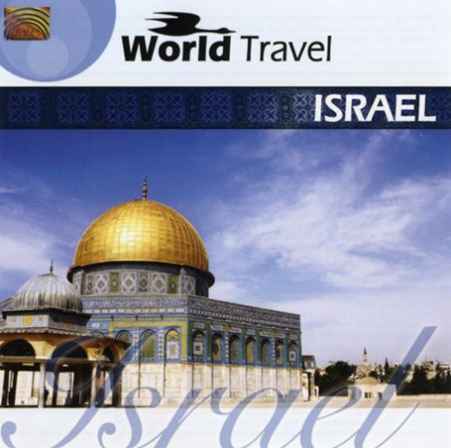 Adon Olam - World Travel: Israel