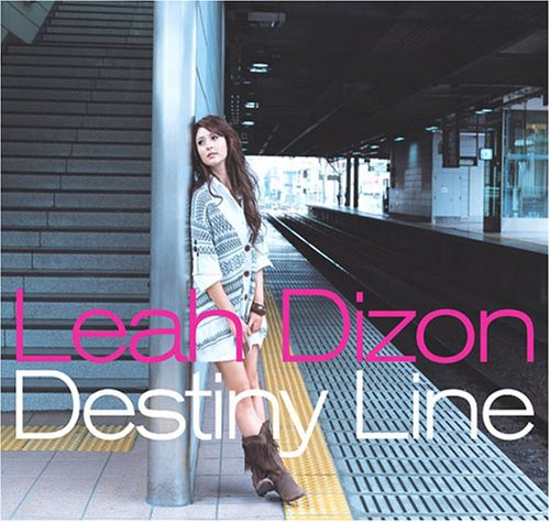 Leah Dizon - Destiny Line