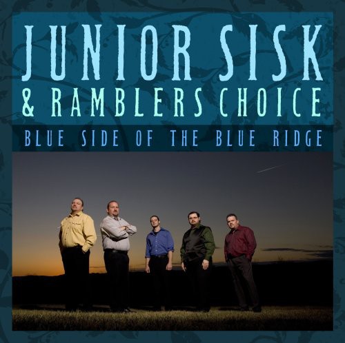 Junior Sisk - Blue Side of the Blue Ridge