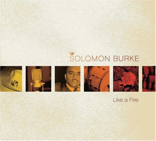 Solomon Burke - Like a Fire
