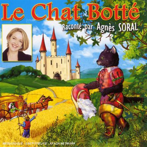Agnes Soral & Les Enfants Terribles - Le Chat Botte