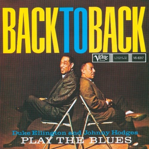 Duke Ellington Johnny Hodges - Back to Back