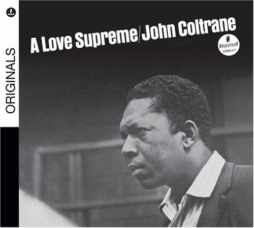 John Coltrane - Love Supreme