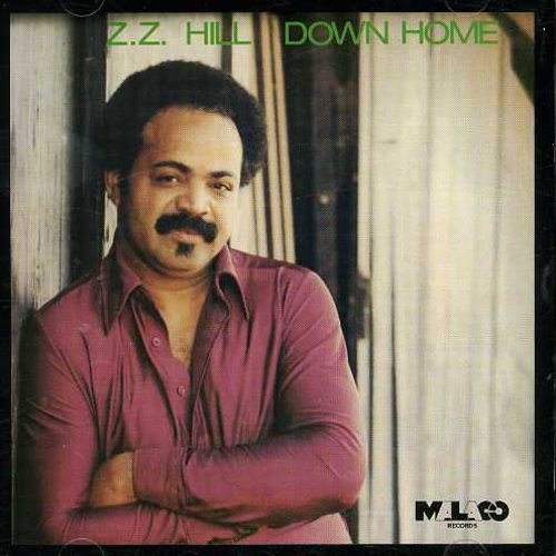 Z.Z. Hill - Down Home