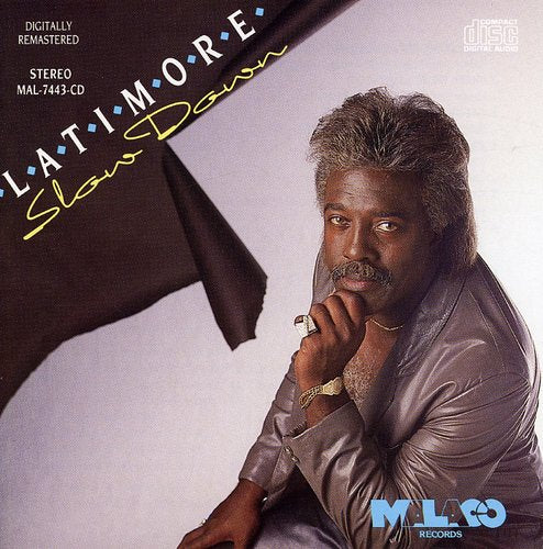Latimore - Slow Down