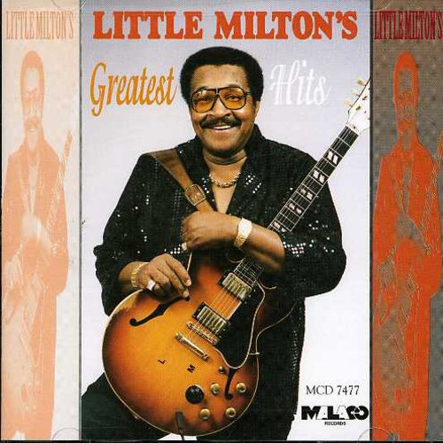 Little Milton - Greatest Hits